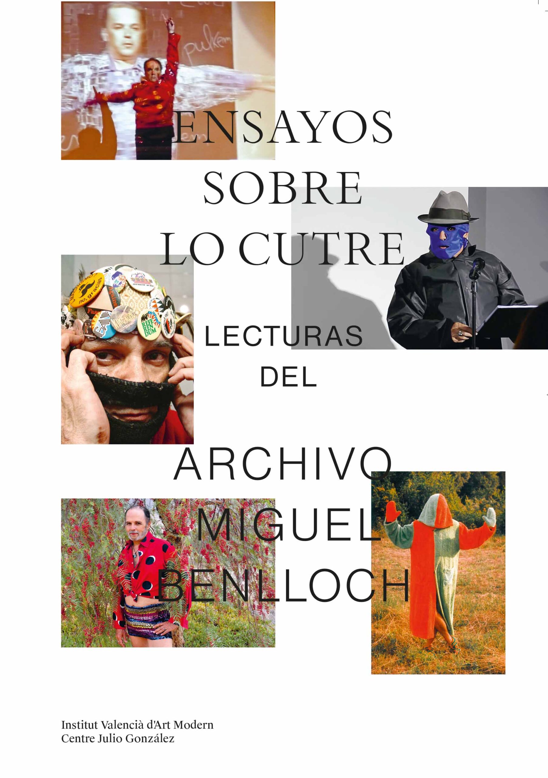 Ensayos sobre lo cutre. Lecturas del Archivo Miguel Benlloch (catálogo de la exposición)